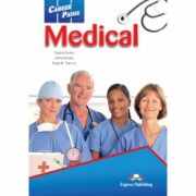 Curs limba engleza Career Paths Medical Pachetul profesorului - Virginia Evans, Jenny Dooley, Trang M. Tran