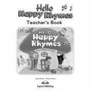 Curs limba engleza Hello Happy Rhymes Manualul profesorului - Jenny Dooley, Virginia Evans
