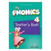 Curs limba engleza My Phonics 4 Manualul Profesorului cu App - Jenny Dooley, Virginia Evans