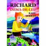 Richard Inima-de-Leu - Radu Serban