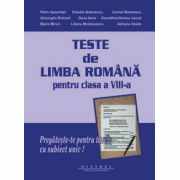 Limba si literatura romana- teste pentru clasa a VIII-a - Petru Apachitei