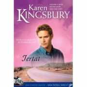 Iertat (Saga Familiei Baxter - Seria Intaiul nascut - Cartea 2) - Karen Kingsbury