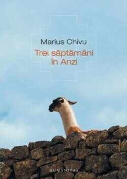 Trei saptamani in Anzi/Marius Chivu