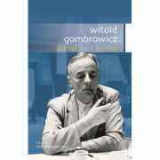 Jurnal, volumul I - Witold Gombrowicz