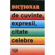 Dictionar de cuvinte, expresii, citate celebre - I. Berg