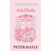 Hotel Pastis (editie de buzunar) - Peter Mayle