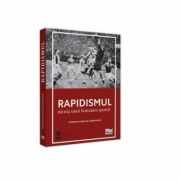 Rapidismul. Istoria unui fenomen sportiv - Pompiliu-Nicolae Constantin