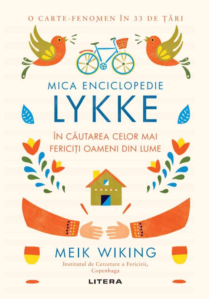 Mica Enciclopedie Lykke. În căutarea celor mai fericiți oameni din lume