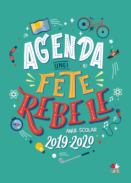  Agenda unei fete rebele. Anul școlar 2019-2020