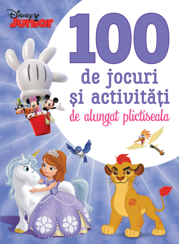 Disney Junior. 100 de jocuri și activități de alungat plictiseala