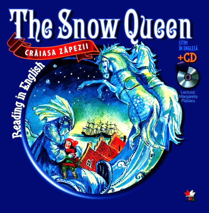 Reading in English. Crăiasa Zăpezii/The Snow Queen (Carte+CD)