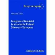 Integrarea Romaniei in structurile Uniunii Monetare Europene - Mihaela Tofan