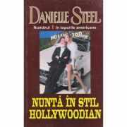 Nunta in stil Hollywoodian - Danielle Steel
